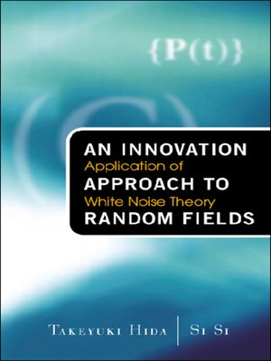 cover image of An Innovation Approach to Random Fields